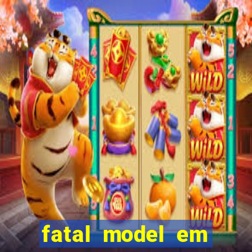 fatal model em porto nacional